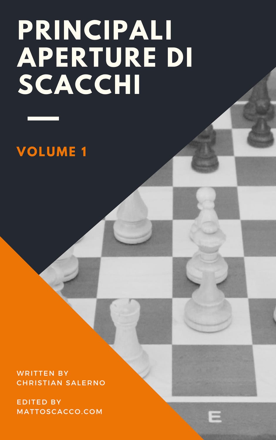 Principali Aperture di Scacchi – Volume 1