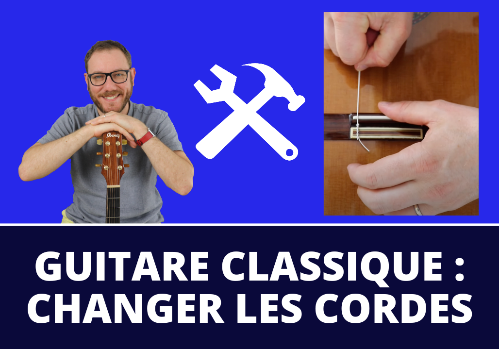 Comment changer les cordes d'une guitare classique