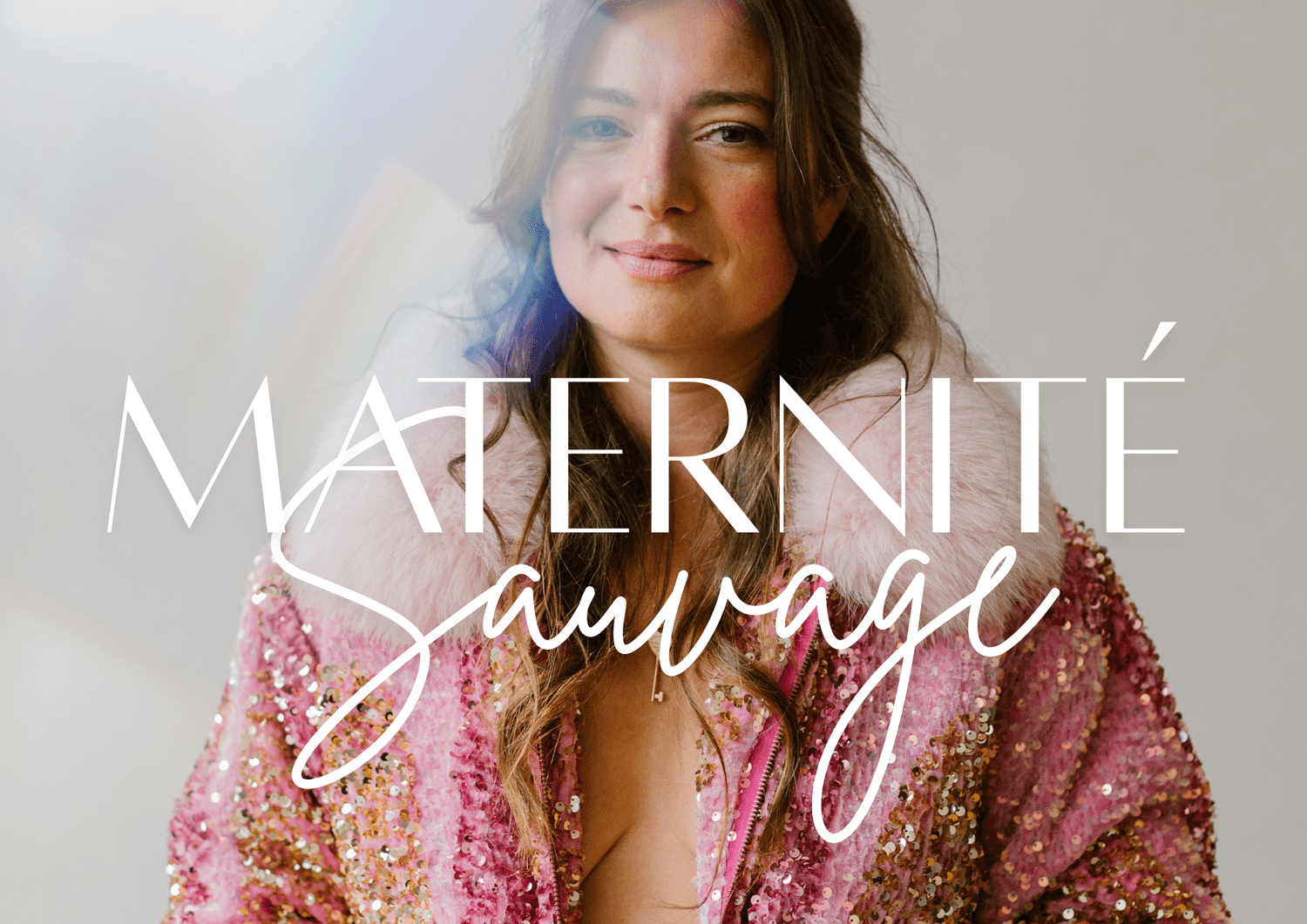 Roxane de Maternité Sauvage témoigne sur la sexualité en post-partum