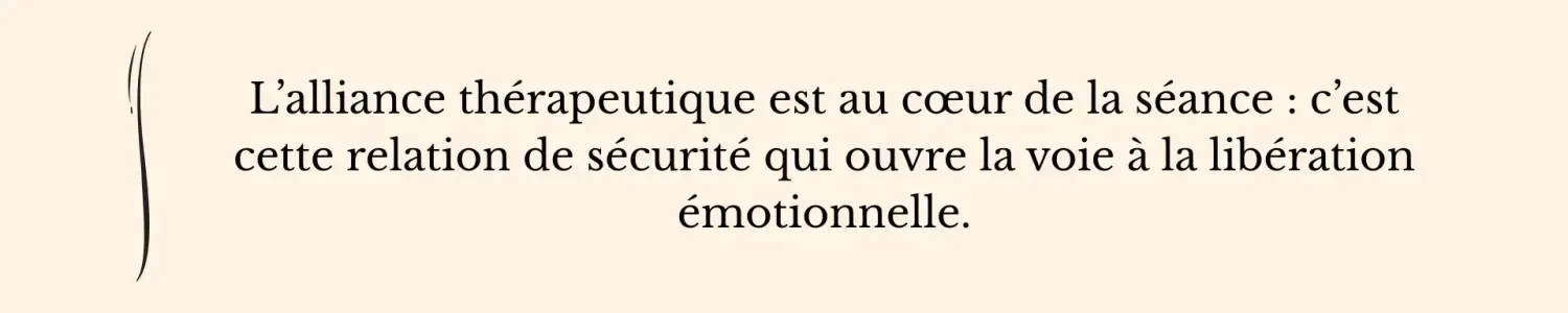 Citation mettant en valeur l’alliance thérapeutique comme clé de la sécurité intérieure et de la libération émotionnelle au cœur de la séance - EFT Clinique