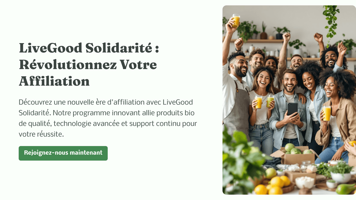 LiveGood Solidarité : Révolutionnez Votre Affiliation