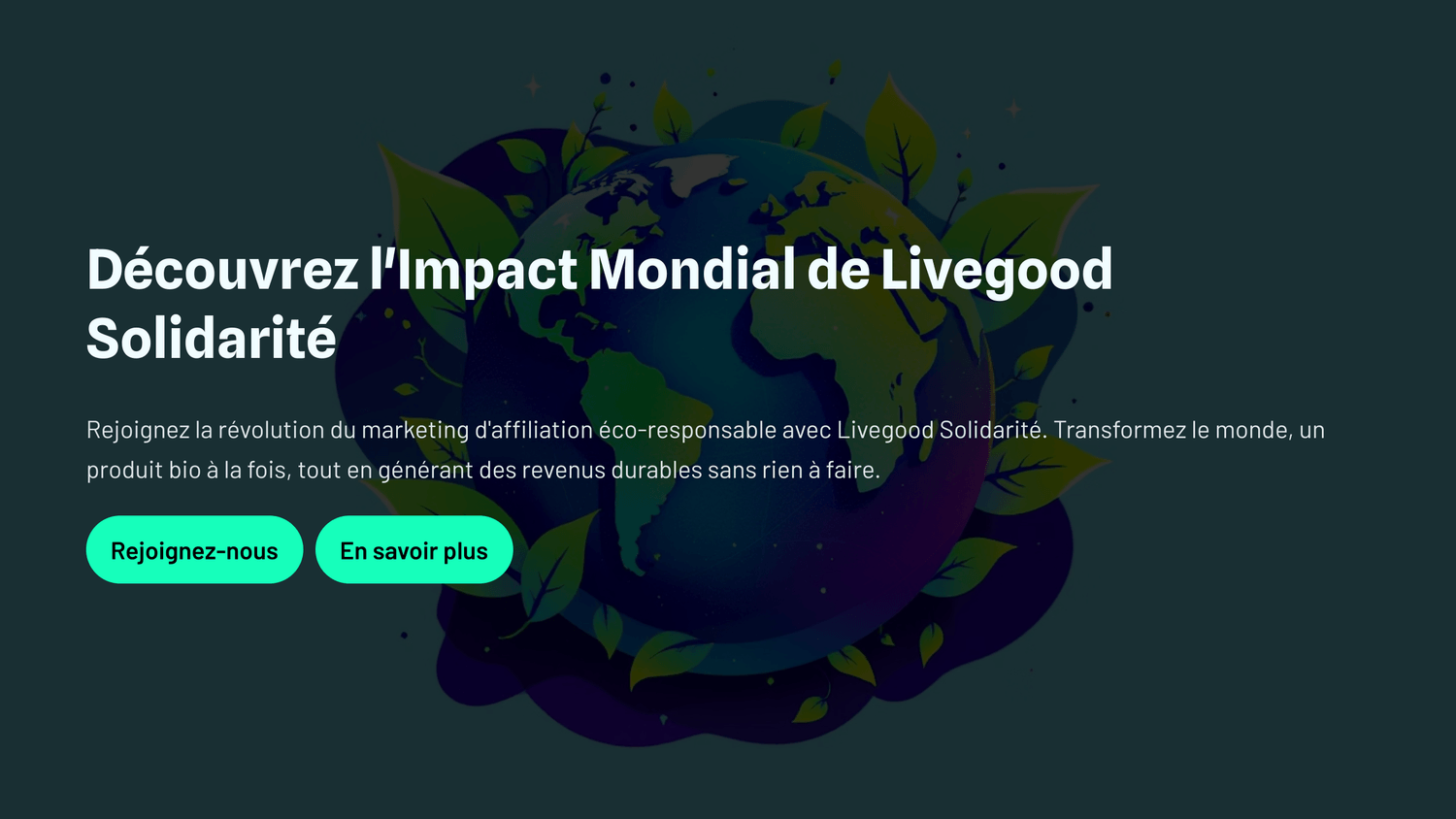 Découvrez l'Impact Mondial de Livegood Solidarité