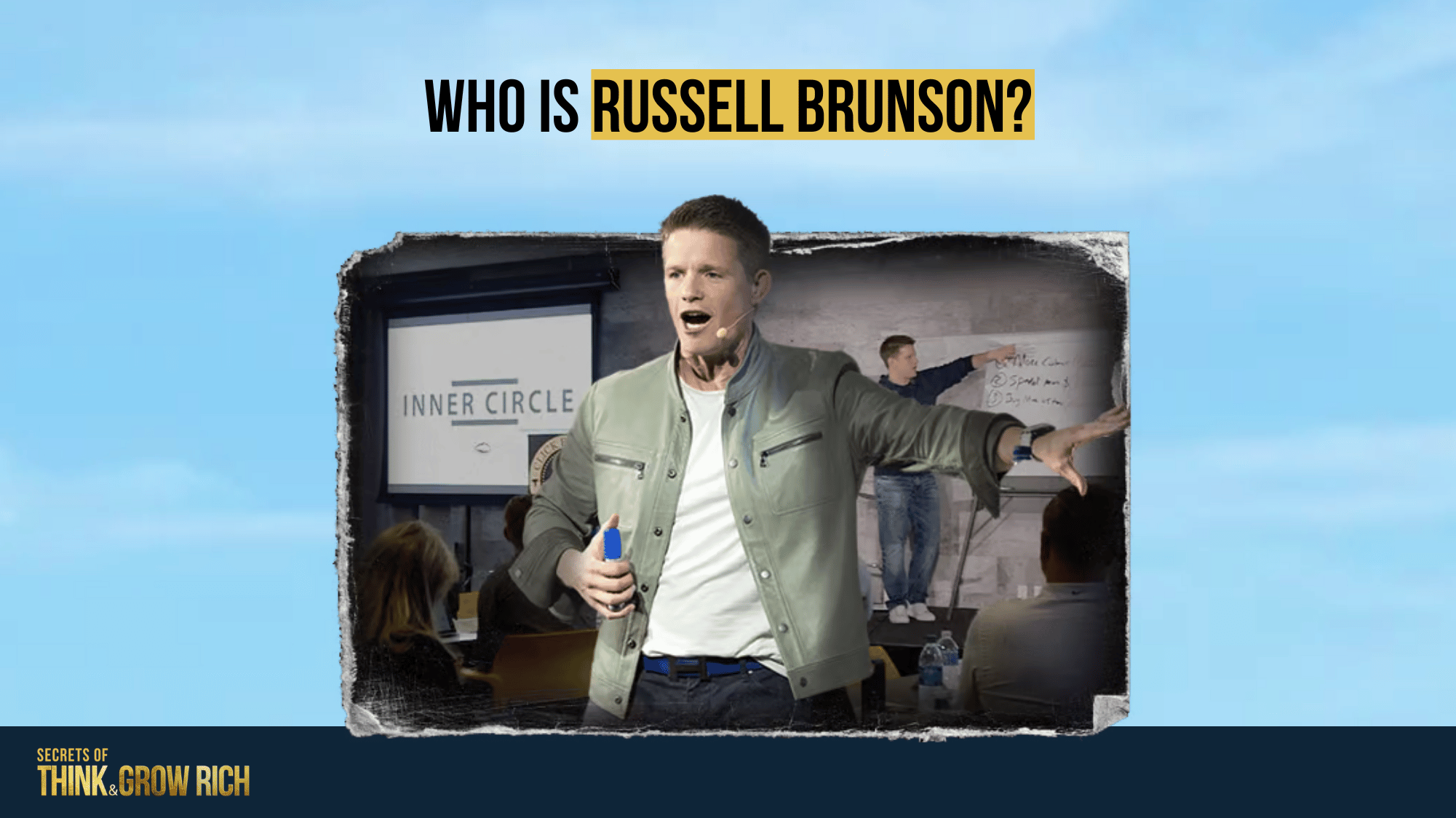 Russell Brunson, Secrets of Success, Secrets of Think and Grow Rich