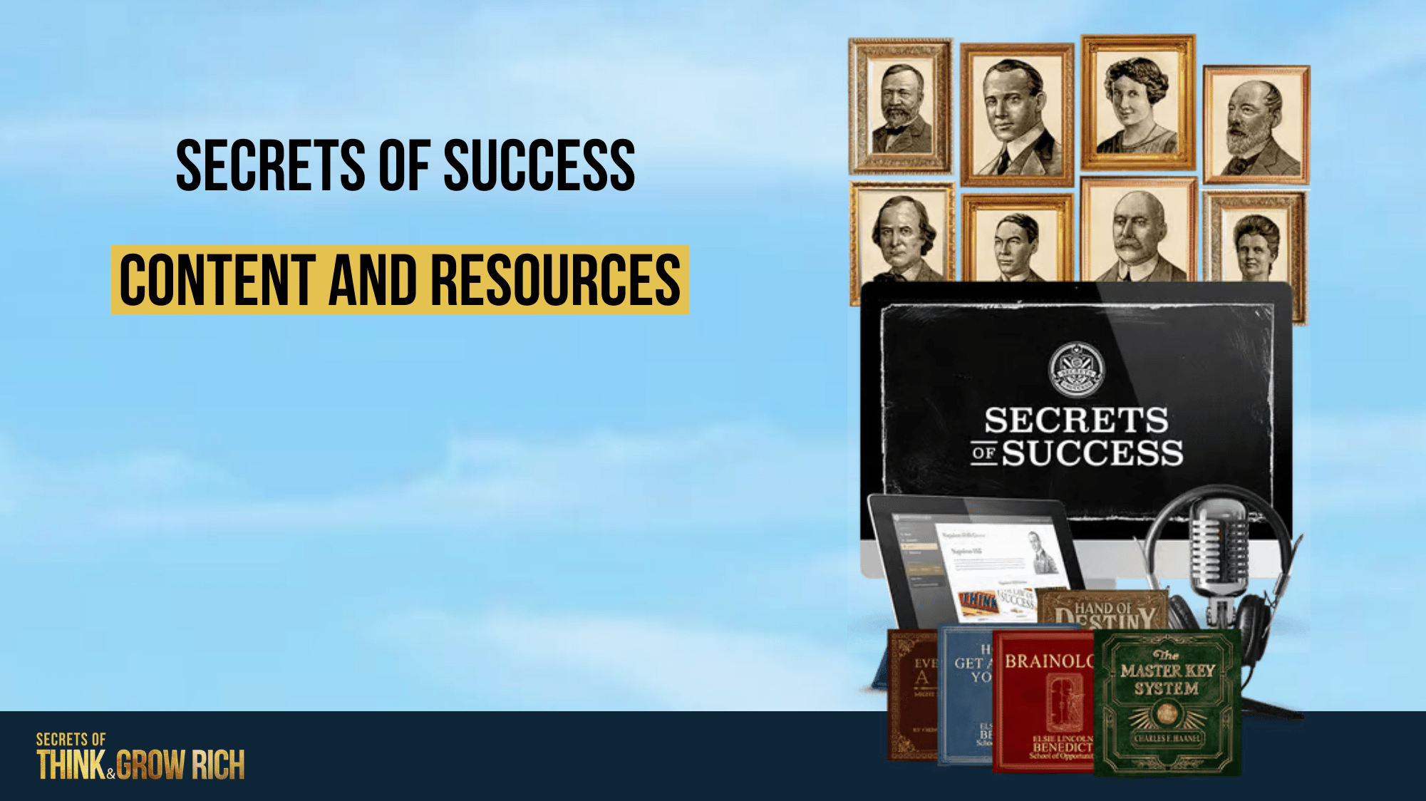 secrets of success content and resources, secres of Think and Grow Rich