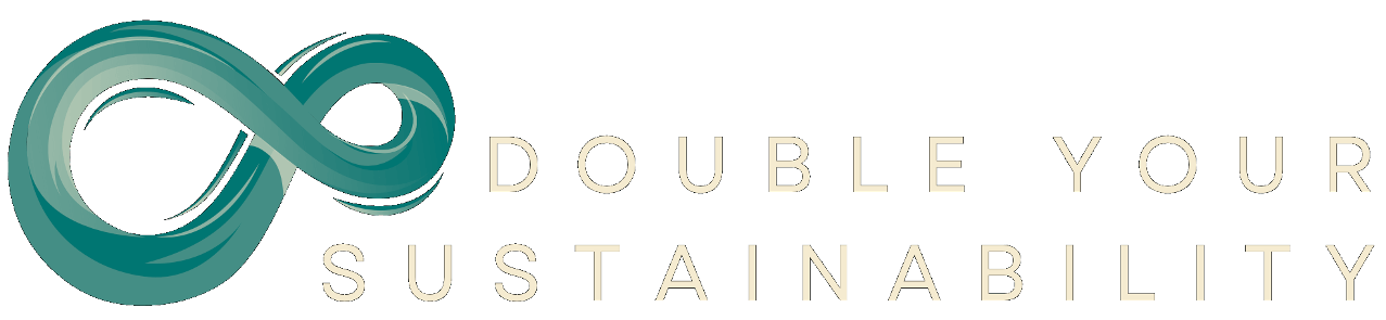 Double Your Sustainability