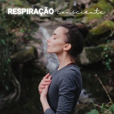 Respiração Consciente