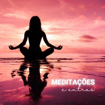 Meditações e extras