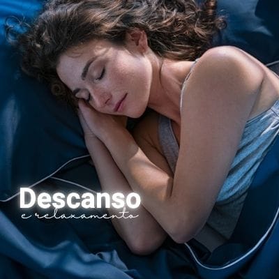 Sono, Descanso e Relaxamento