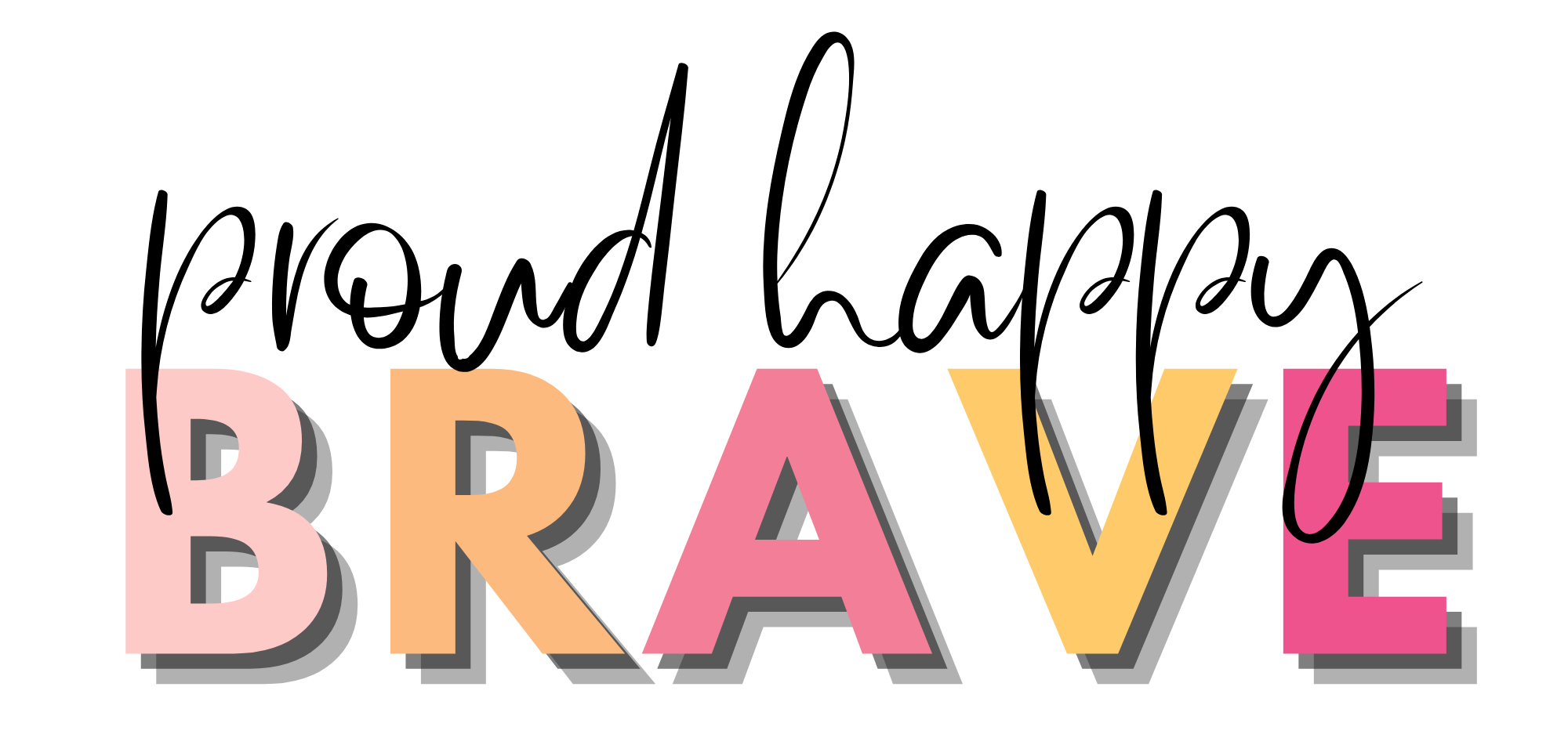 Proud Happy Brave logo