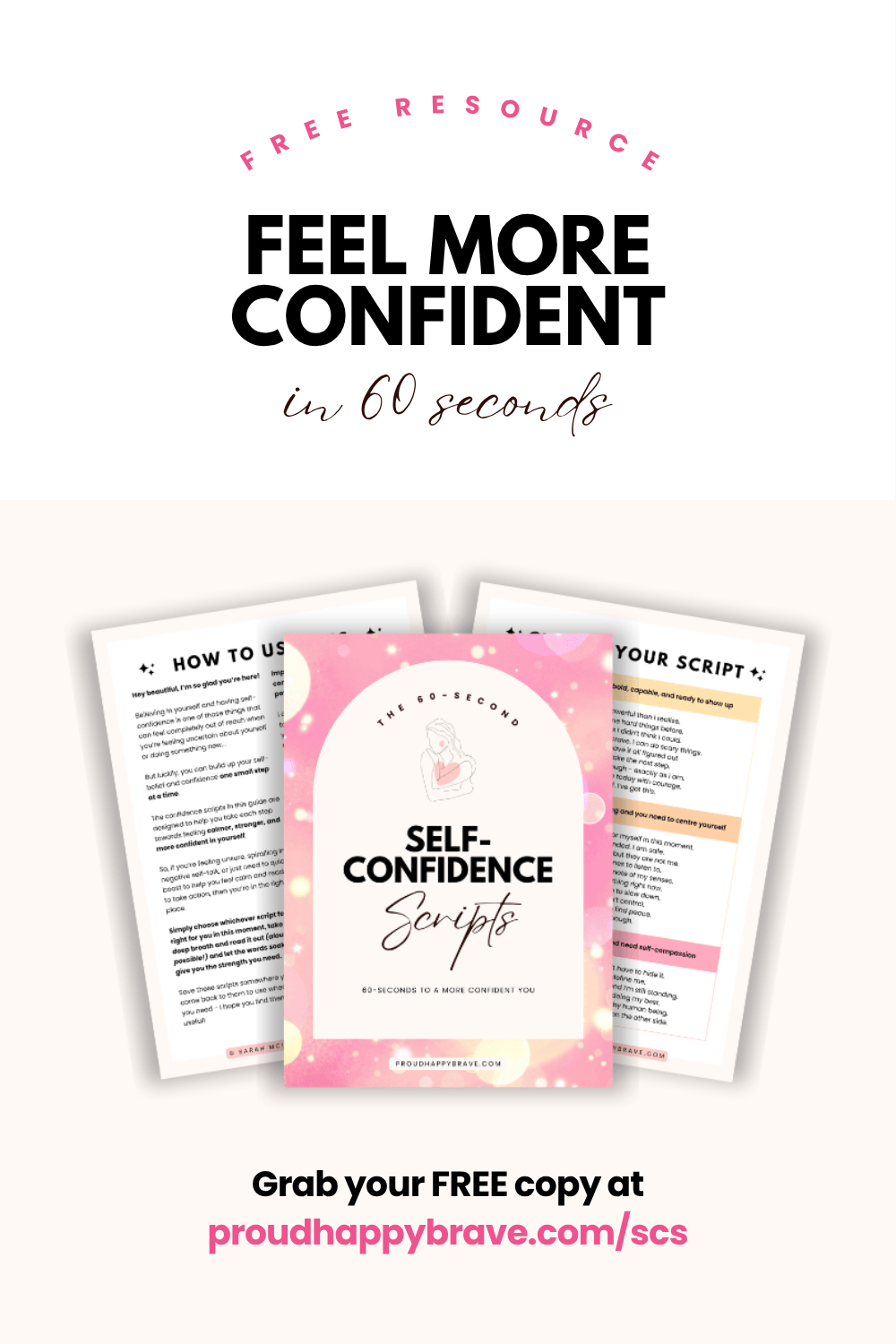 Boost your self-belief and confidence in under a minute with this free download: The 60-Second Self-Confidence Scripts. Get 3 done-for-you self-talk scripts designed to help you calm your mind, reframe negative thoughts, and feel more capable fast.  This free mindset tool is perfect if you’re ready to stop spiralling and start speaking to yourself with more kindness. Whether you use them as daily affirmations, journaling prompts, or a go-to pep talk during challenging moments, these short scripts will help you build belief in yourself, one moment at a time.