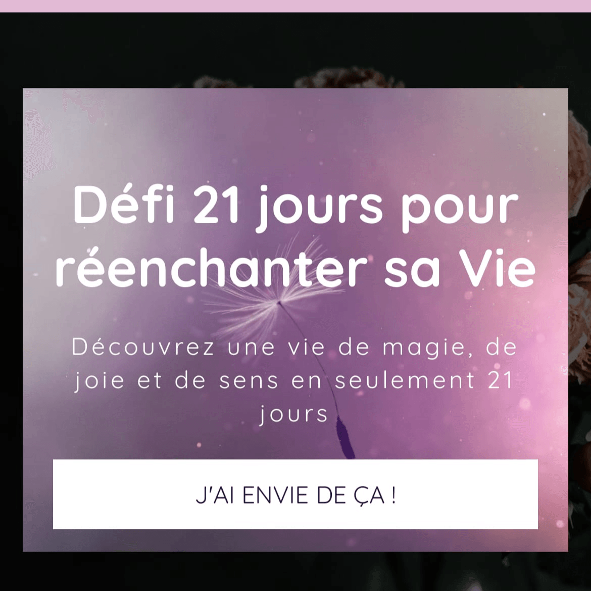 Défi 21 jours pour réenchanter sa Vie