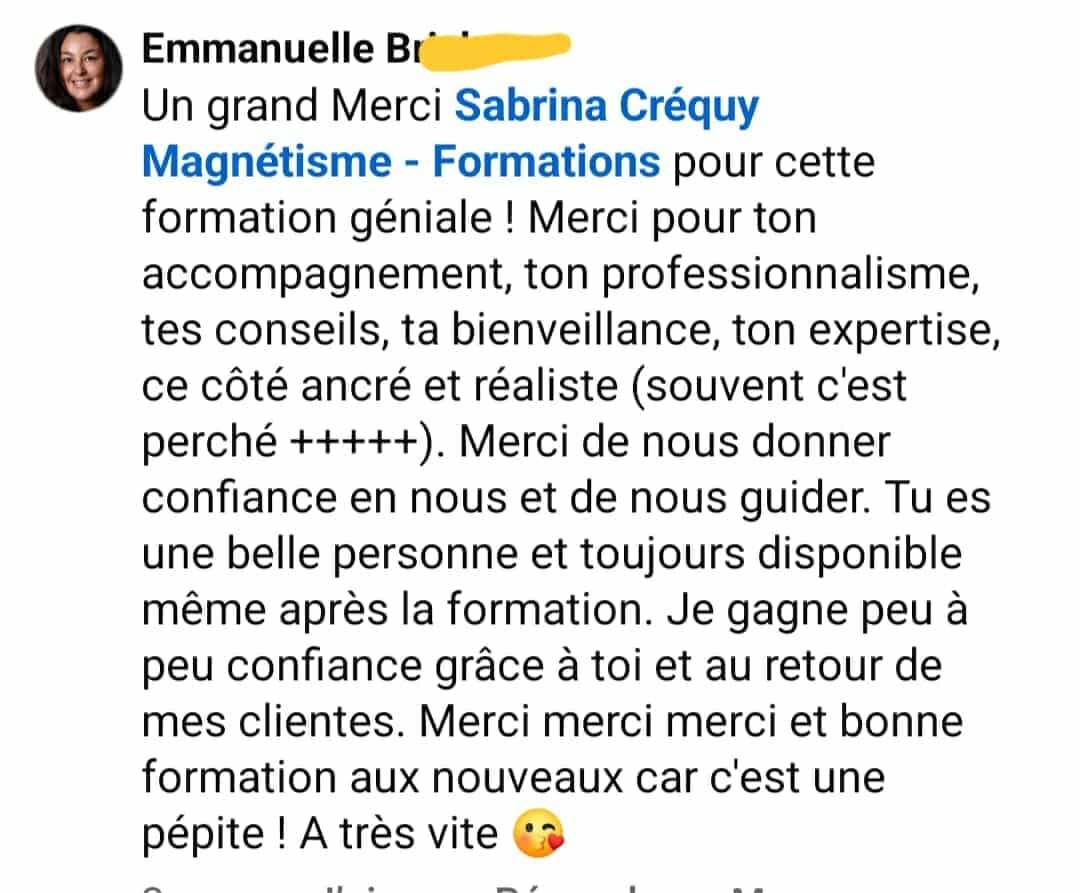 Retour d'expérience sur le sérieux de l'accompagnement de la formation au magnétisme