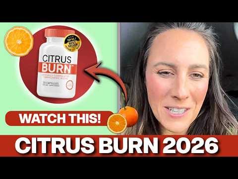 Watch the Citrus Burn review video