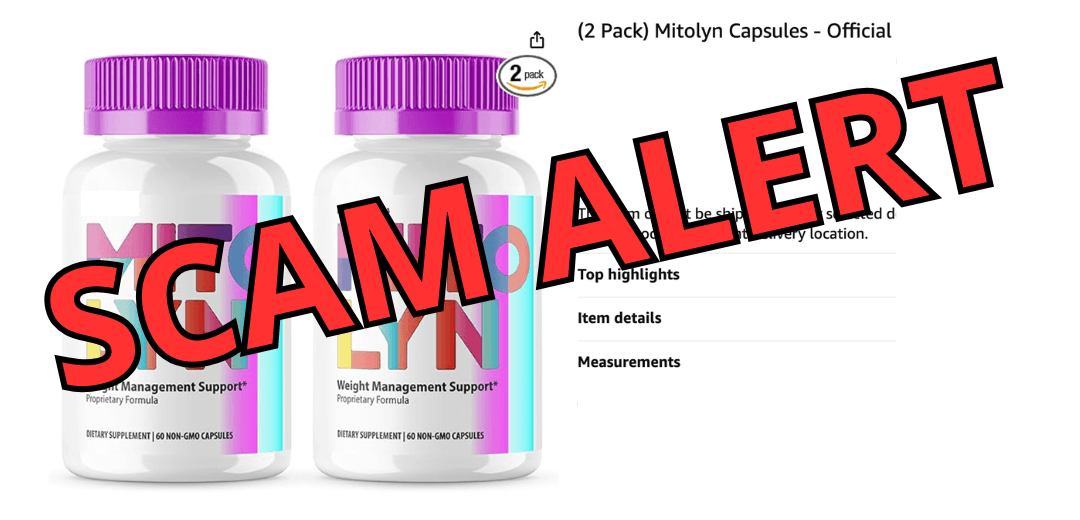 Mitolyn Scam Alert