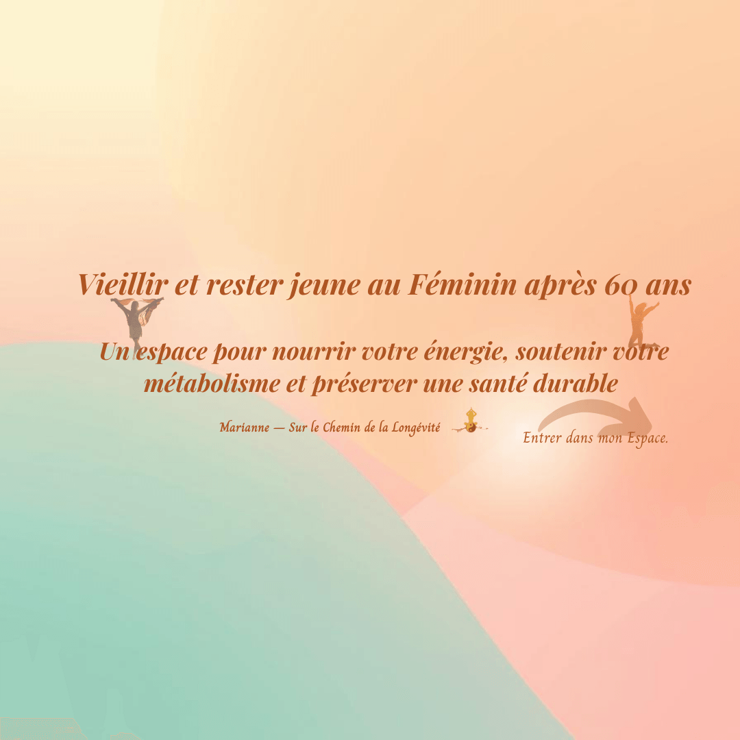 Vieillir et Rester jeune au Féminin après 60 ans 