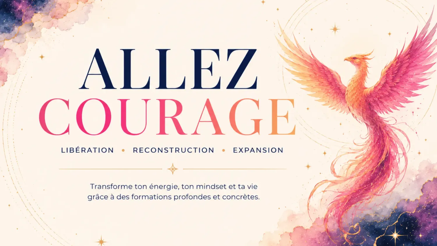 Formation énergétique et développement personnel — Allez Courage