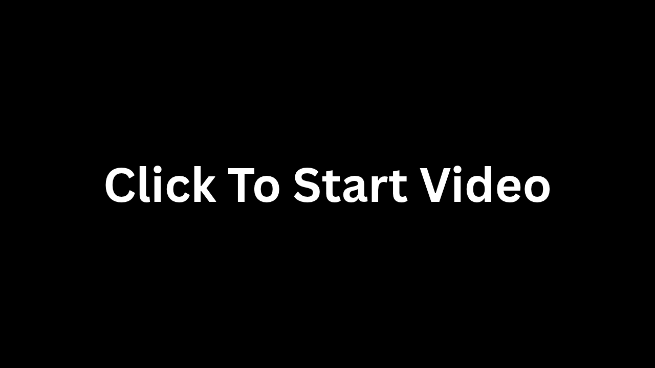 Click to start the video