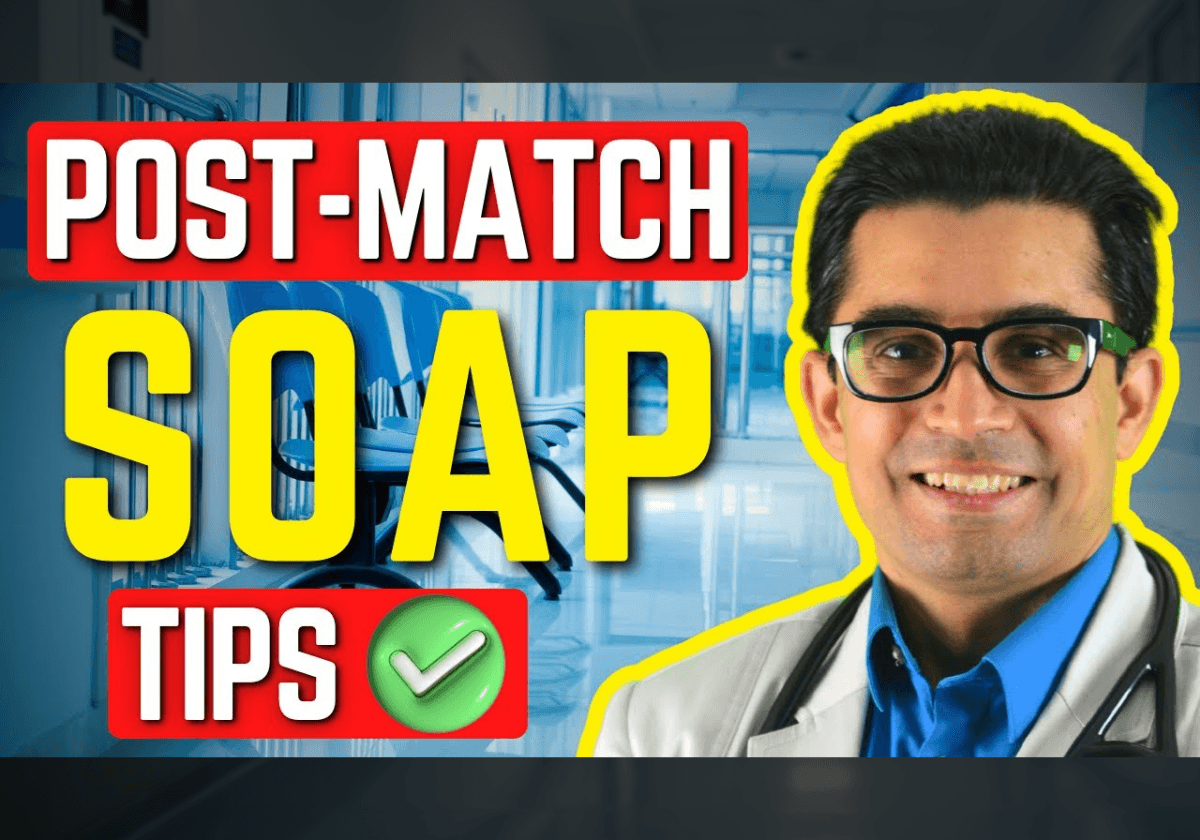 Mastering the Post-Match SOAP: Your Second Chance at Residency