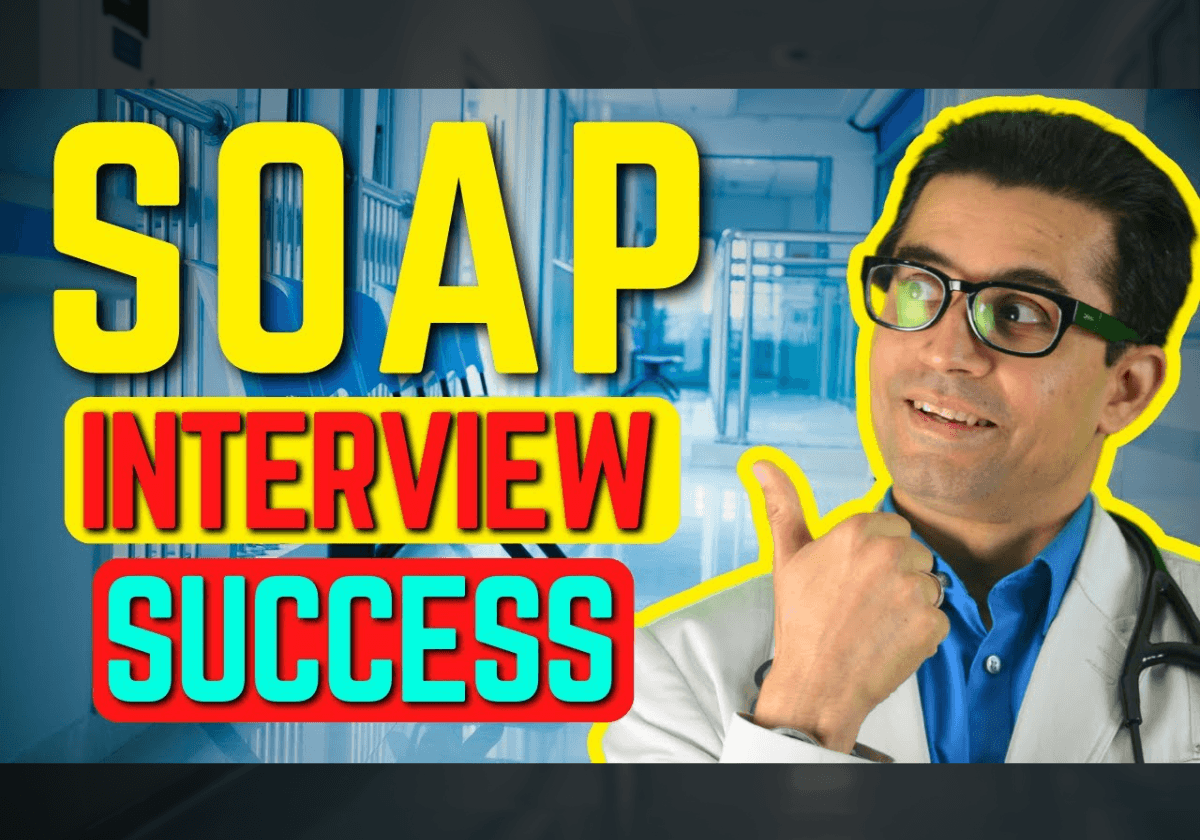 Mastering Your SOAP Interviews: Your Last Chance to Match 🎯