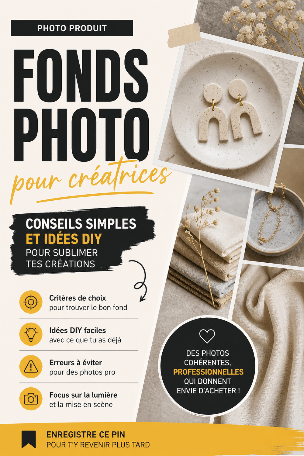 épingle pinterest style moodboard avec photo de créations artisanale texte fond photo pour créatrice, conseils simple et idées DIY