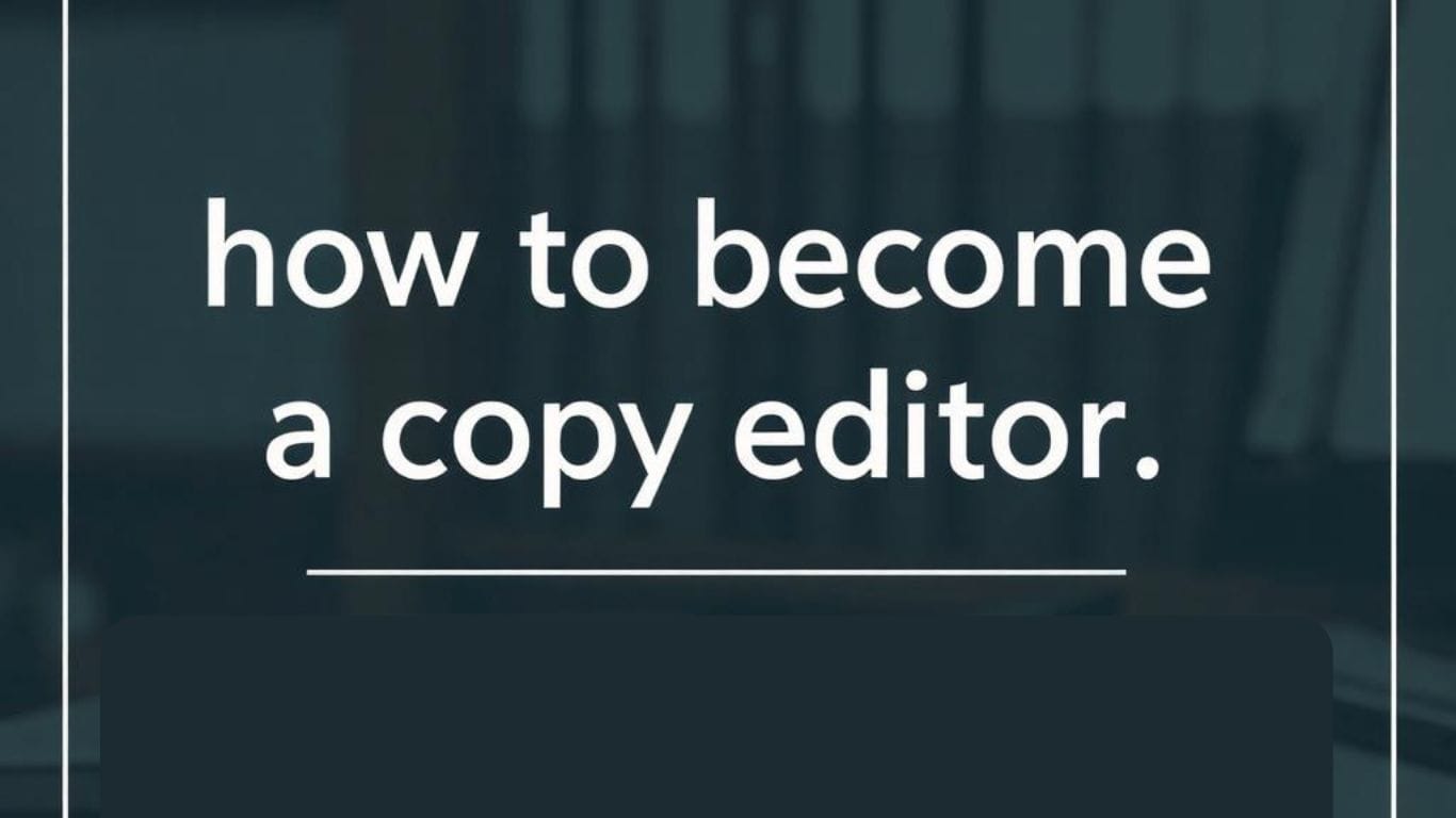 How To Become A Copy Editor