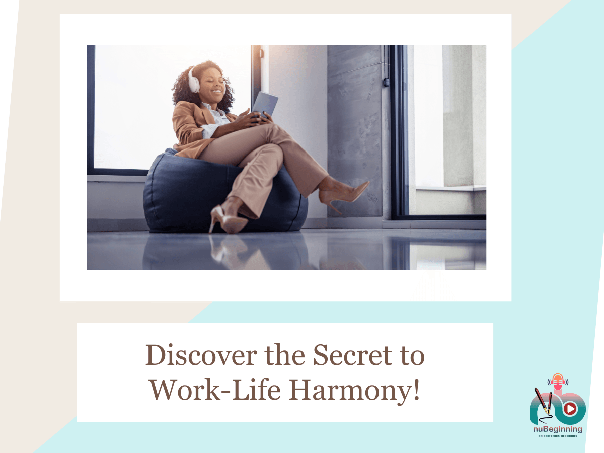 Discover the Secret to Work-Life Harmony!