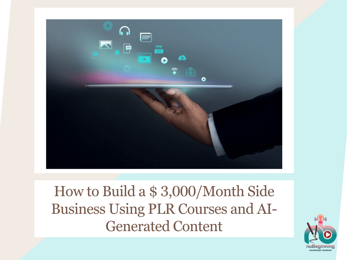 How to Build a $ 3,000/Month Side Business Using PLR Courses and AI ...
