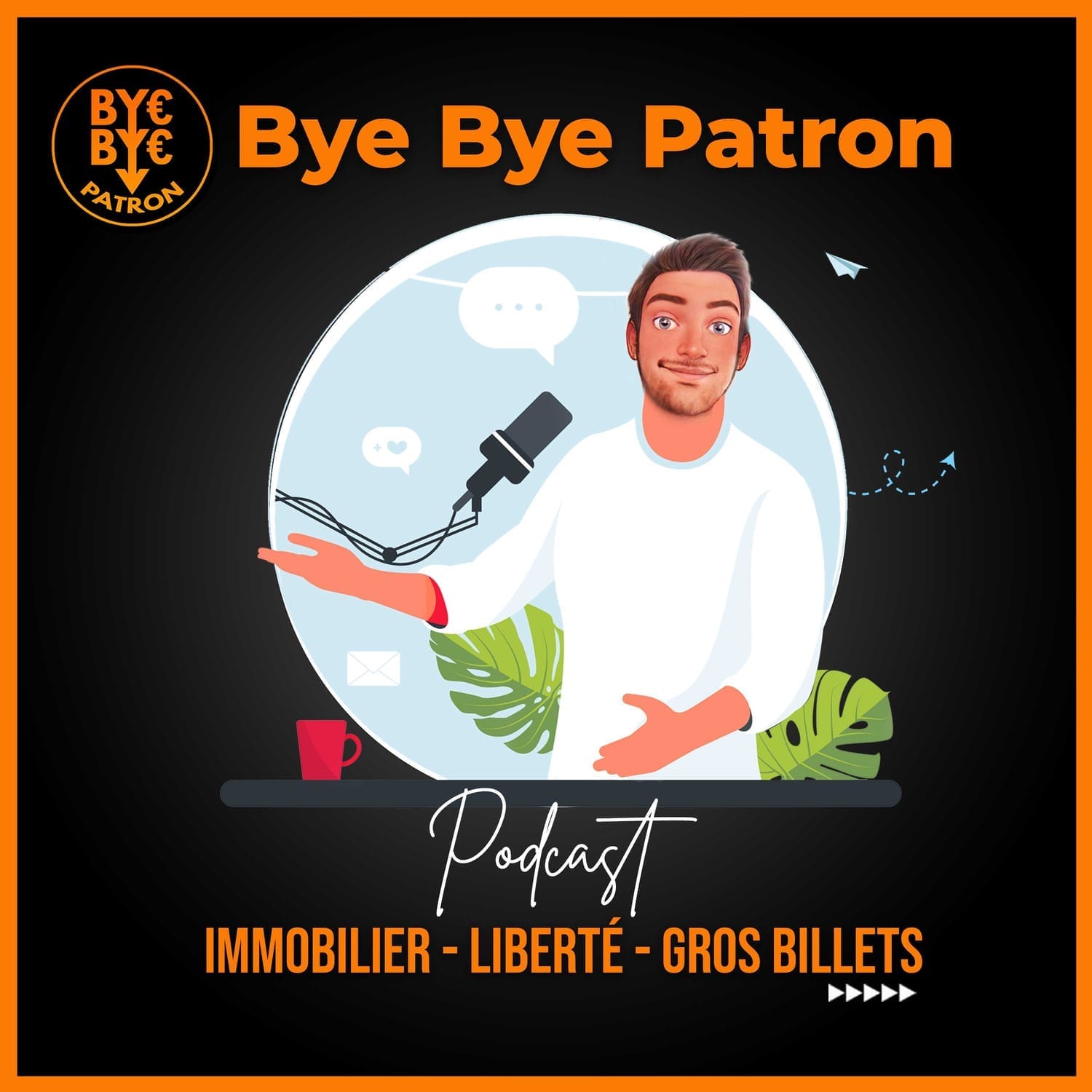 Podcast Bye Bye Patron