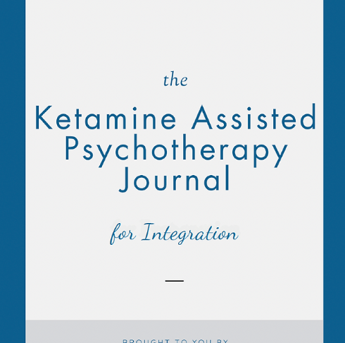 The Ketamine Assisted Psychotherapy (KAP) Journal for Integration (Digital Download)