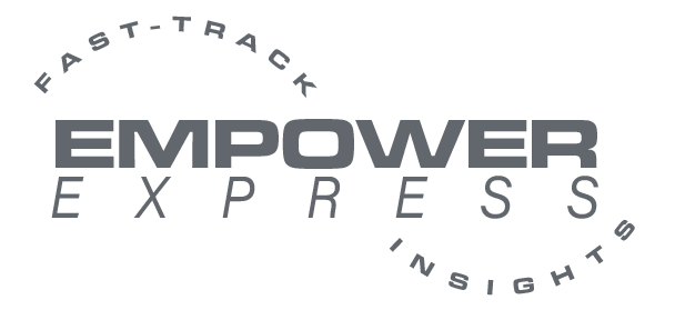 Empower Express — Fast Track Insights