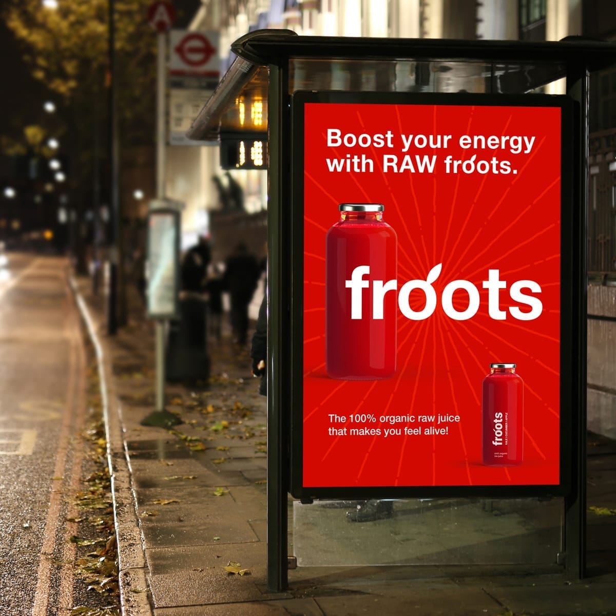 Outdoor marketing collateral – Froots Raw Juice