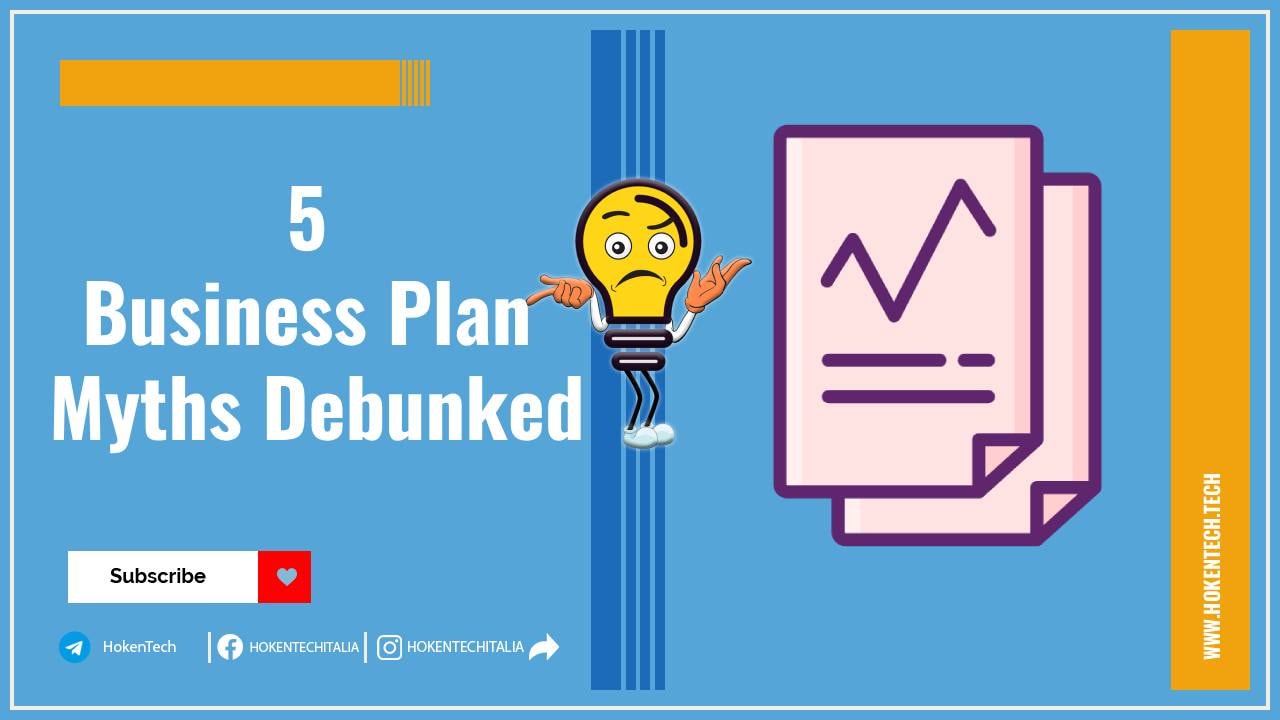 5 Business Plan Myths Debunked