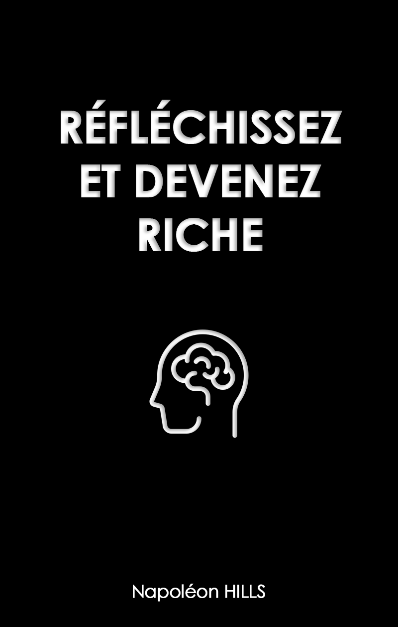 Réflechissez et devenez riche