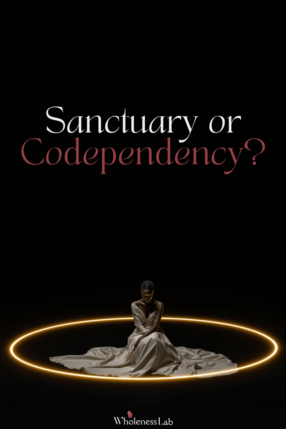 Pinterest pin: a woman alone in a cream gown inside a golden ring on deep black, titled 'Sanctuary or Codependency?', on spiritual community as an extraction system.