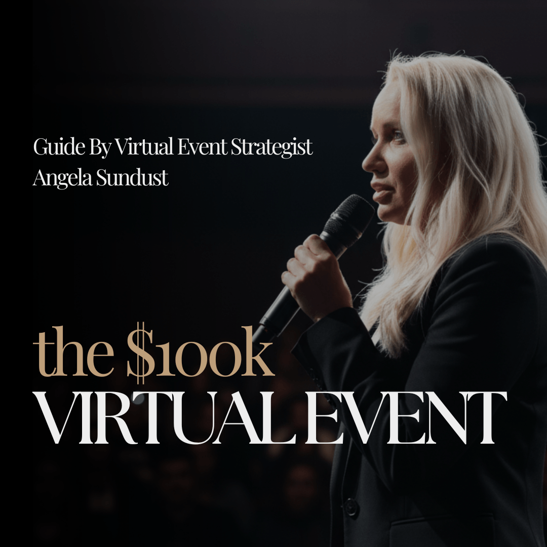The $100k Virtual Event Guide FREE Guide