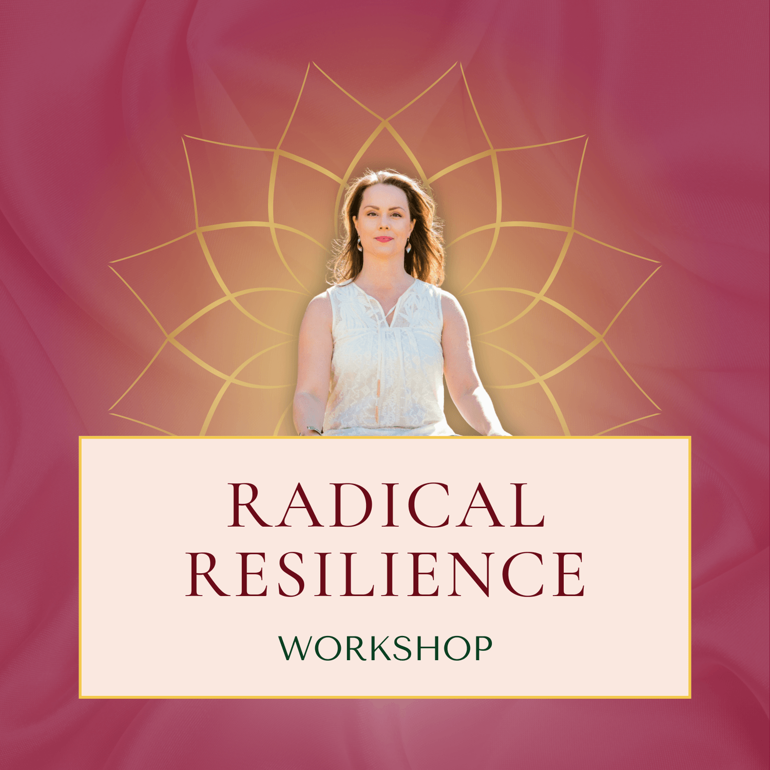 Radical Resilience Workshop