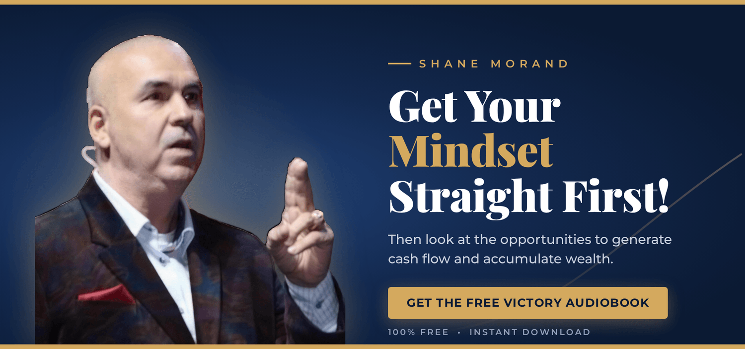 Shane Morand: Get Your Mindset Straight First! Download the free VICTORY audiobook