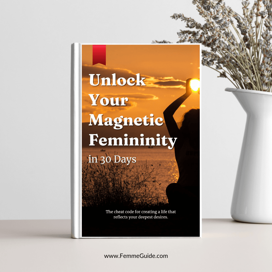 Unlock Your Magnetic Femininity in 30 Days!