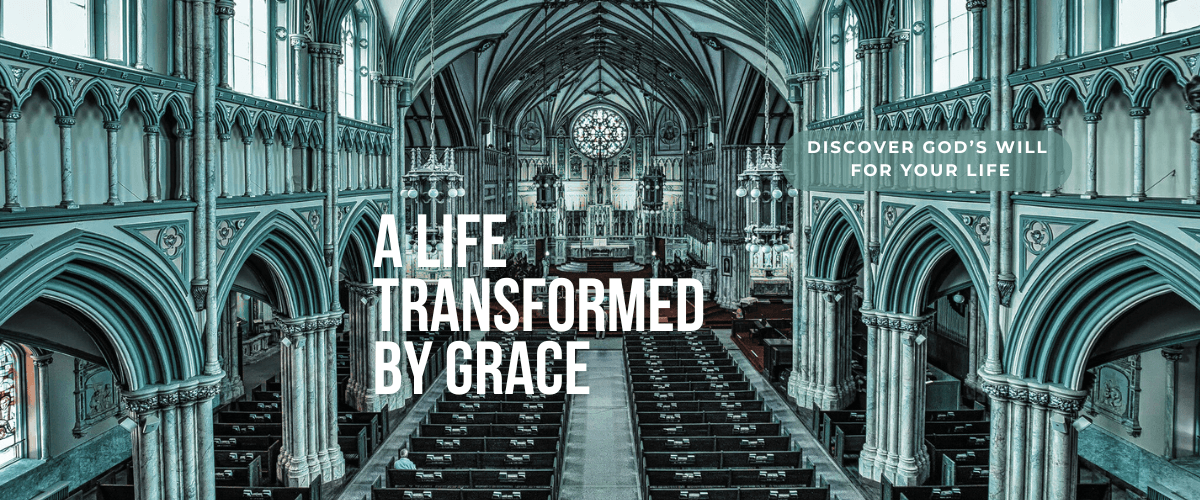 Transformed by Grace
