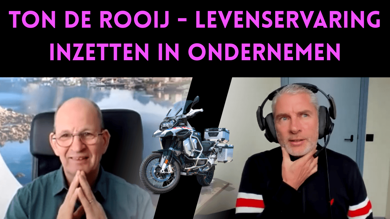Ton de Rooij - levenservaring inzetten in ondernemen