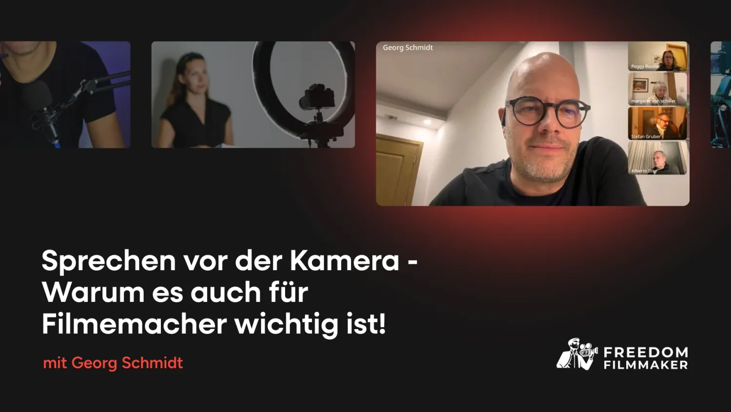 Sprechen vor der Kamera- Warum es auch für Filmemacher wichtig ist! mit Georg Schmidt