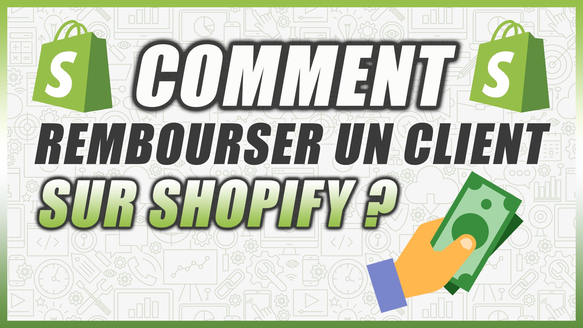Comment rembourser un client sur Shopify