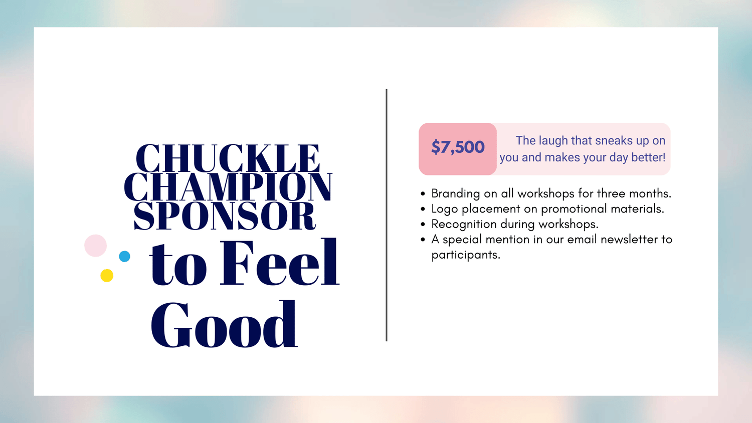 To feel good Chuckle Champion Sponsor opportunity $7,500