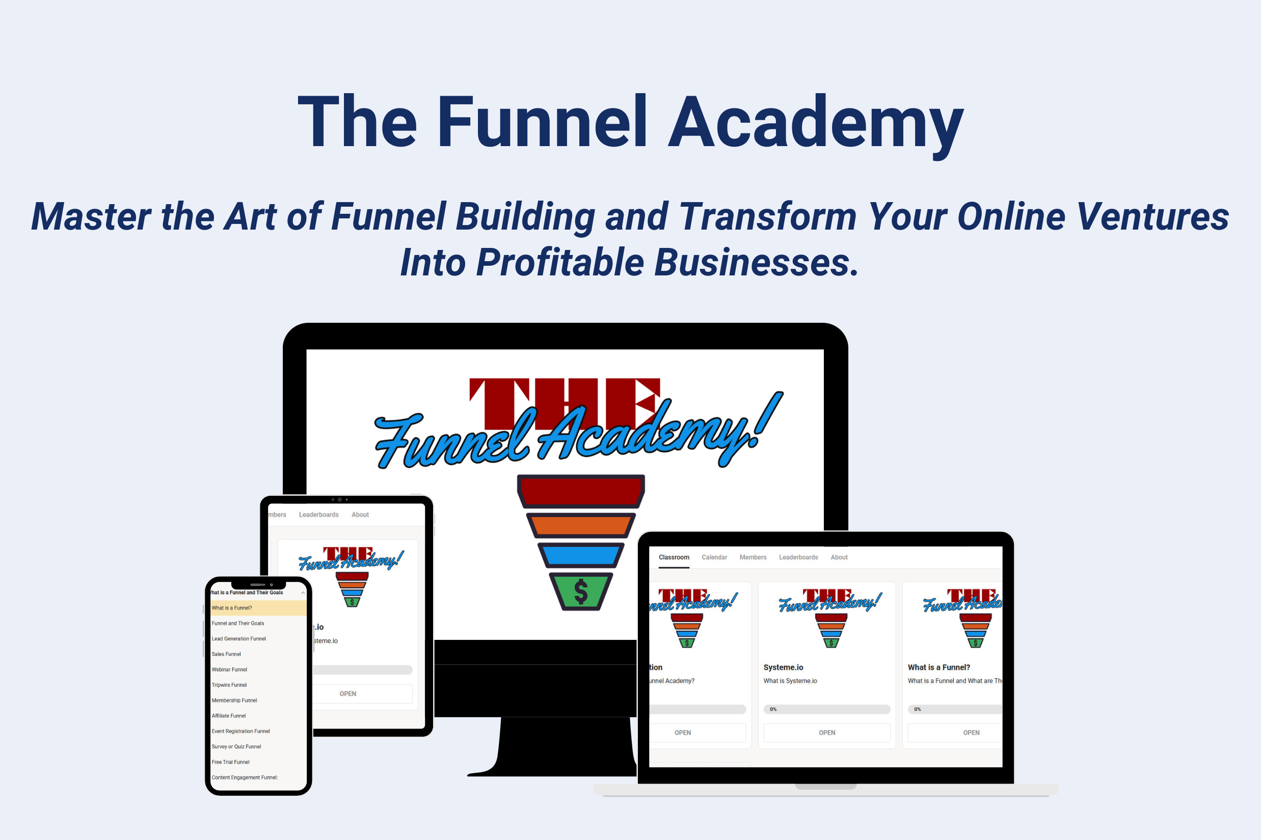 The Funnel Academy Master the art of Funnel building4 and transform your online ventures into profitable businesses