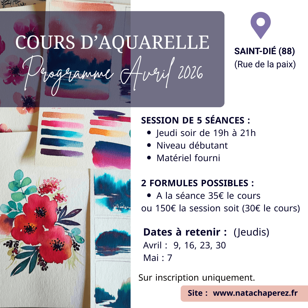 Natacha Perez - Programme Avril 2026 cours d'aquarelle Saint-Dié-des-Vosges