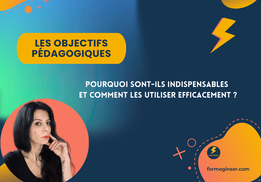 Qu’est-ce qu’un objectif pédagogique et comment le formuler efficacement ?