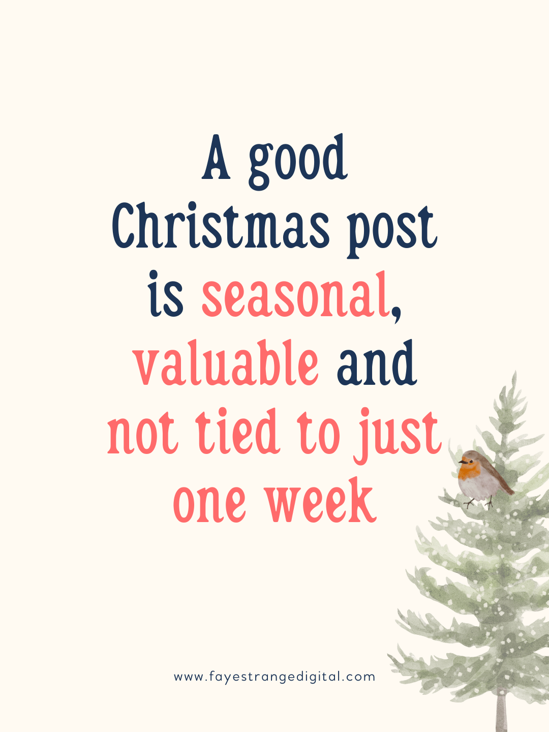 Minimal Christmas-themed slide with a robin and snowy tree stating that a good Christmas blog post should be seasonal, valuable and not tied to just one week.