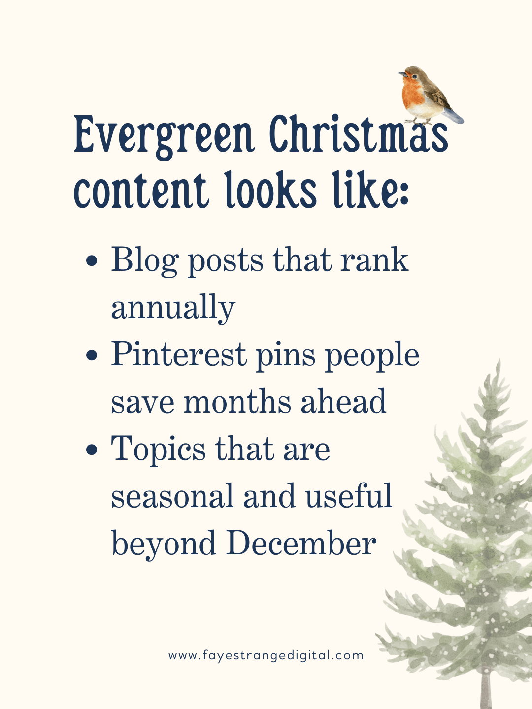 Slide with a robin and snowy Christmas tree illustration explaining what evergreen Christmas content includes: blog posts that rank yearly, Pinterest pins saved months ahead, and seasonal topics that stay useful beyond December