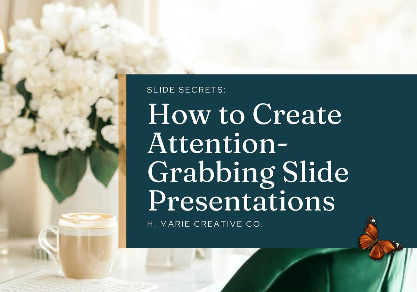 Slide Secrets: How to Create Attention-Grabbing Slide Presentations