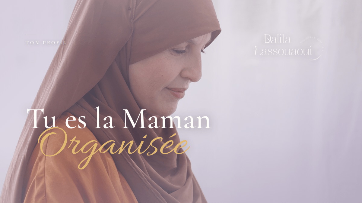 Tu es la Maman Organisée